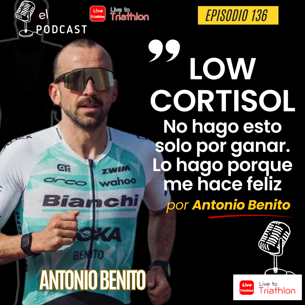 136. Antonio Benito: LOW CORTISOL. No hago esto solo por ganar. Lo hago porque me hace feliz