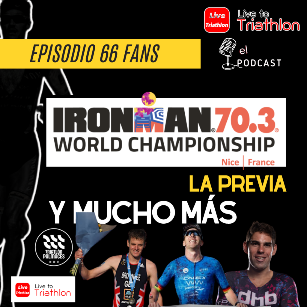 Fans 66. Mundial IRONMAN 70.3 Niza 2026: favoritos, recorrido y toda la actualidad antes del Mundial