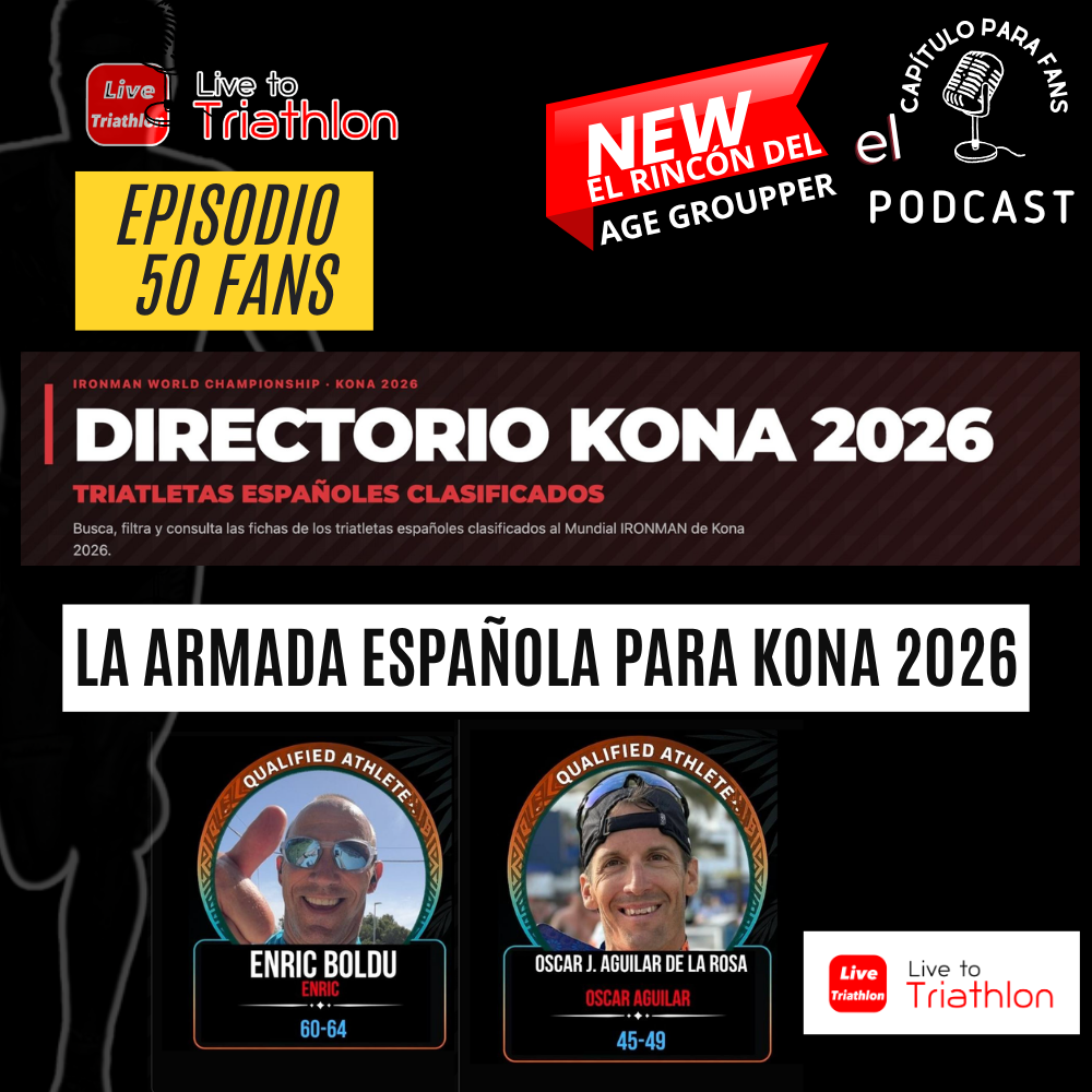 Fans 50. Dos caminos hacia Kona: experiencia, ilusión y la armada española rumbo al Mundial IRONMAN 2026