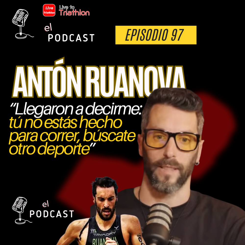 97. Antón Ruanova: de la élite del triatlón a encontrar propósito y ayudar a otros